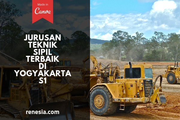 Jurusan Teknik Sipil Terbaik Di Yogyakarta Untuk Jenjang S1