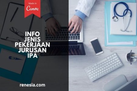 Info Jenis Pekerjaan Jurusan Ipa Yang Perlu Kamu Tau