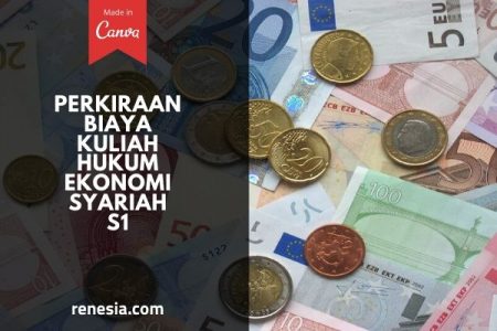 perkiraan biaya kuliah hukum ekonomi syariah untuk jenjang s1